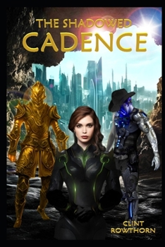 Paperback The Shadowed Cadence Book