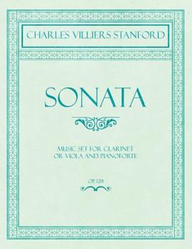 Paperback Sonata - Music Set for Clarinet or Viola and Pianoforte - Op.129 Book