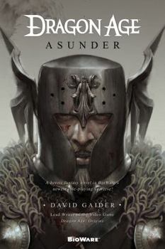 Paperback Dragon Age: Asunder: Asunder Book