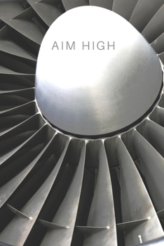 Airplane Fan Blade Black and White Aim High Collection Travel Lined Journal, Volume 15,  College Ruled Notebook, Softcover Writing Notepad Gift, 120 Pages