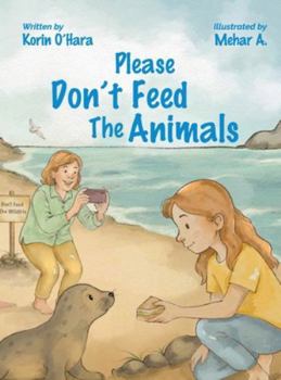 Hardcover Please Don't Feed the Animals Book