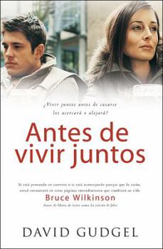 Paperback Antes de vivir juntos/ Before You Live Together (Spanish Edition) [Spanish] Book