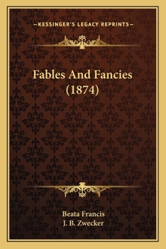 Paperback Fables And Fancies (1874) Book