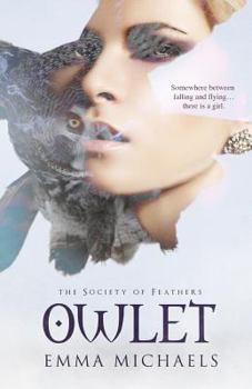 Owlet - Book #1 of the Society of Feathers