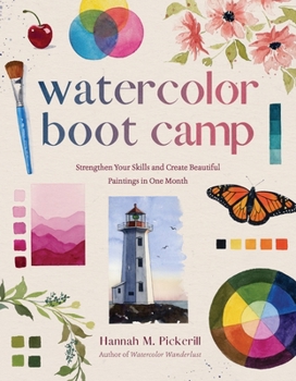 Paperback Watercolor Boot Camp: Strengthen Your Skills and Create Beautiful Paintings in One Month Book