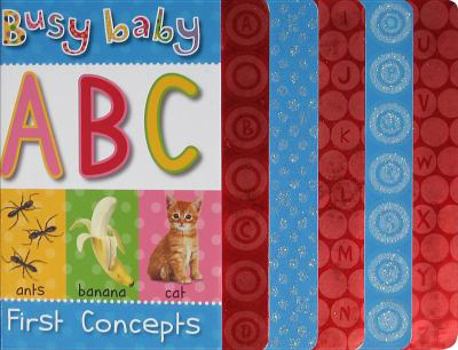 Board book Busy Baby First Concepts ABC Book