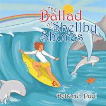Paperback The Ballad of Shellby Shores Book