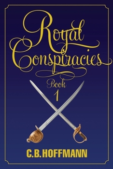 Royal Conspiracies: The Legend of the Princess Slave Book 1