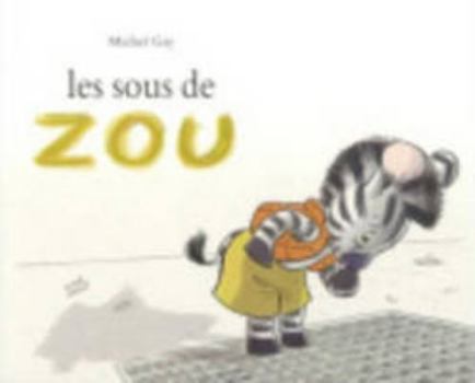 Paperback Les Sous De Zou (French Edition) [French] Book