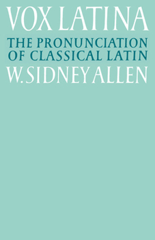 Paperback Vox Latina: A Guide to the Pronunciation of Classical Latin Book