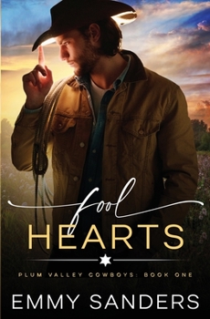 Paperback Fool Hearts (Plum Valley Cowboys Book 1) Book