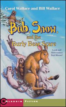 Paperback Bub, Snow, and the Burly Bear Scare Book