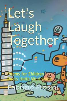 Paperback Let's Laugh Together: Poems for Children - Poets Unite Worldwide Book