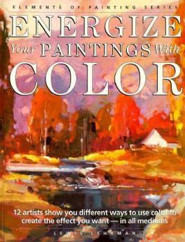 Hardcover Energize Your Paintings with Color Book