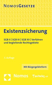 Paperback Existenzsicherung: Sgb II / Sgb III / Sgb XII / Verfahren Und Begleitende Rechtsgebiete - Rechtsstand: 1.1.2023 [German] Book