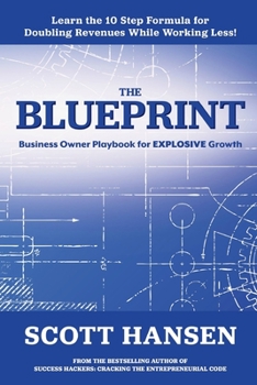 Paperback The Blueprint: Business Owner Playbook For Explosive Growth Book