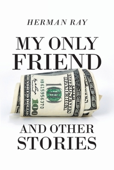 Paperback My Only Friend and Other Stories Book