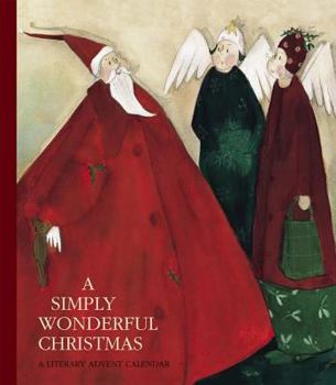 Hardcover A Simply Wonderful Christmas: A Literary Advent Calendar Book