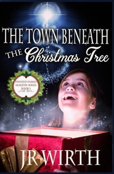 Paperback The Town Beneath the Christmas Tree Book