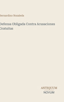 Hardcover Defensa Obligada Contra Acusaciones Gratuitas [Spanish] Book