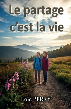Paperback Le partage, c'est la vie [French] Book