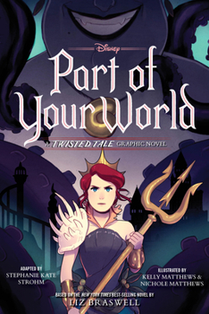 Hardcover Part of Your World: A Twisted Tale Graphic Novel Book