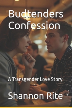 Paperback Budtenders Confession: A Transgender Love Story Book