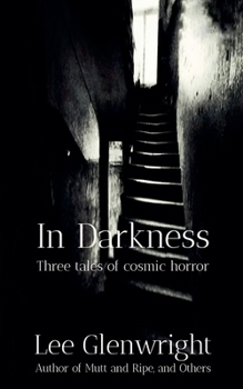 Paperback In Darkness: Three Tales of Cosmic Horror Book