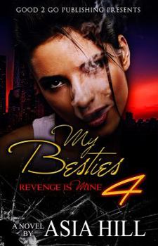 Paperback My Besties 4: Revenge is mine Book