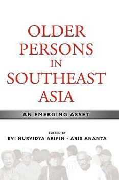 Hardcover Older Persons in Southeast Asia: An Emerging Asset Book