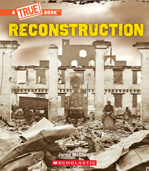 Hardcover Reconstruction (a True Book: Exploring the Civil War) Book