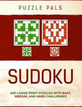 Paperback Sudoku: 300 Large Print Puzzles with Easy, Medium, and Hard Challenges Book