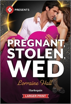 Mass Market Paperback Pregnant, Stolen, Wed [Large Print] Book