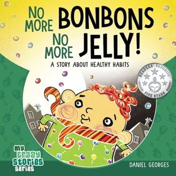 Paperback No More Bonbons No More Jelly! Book