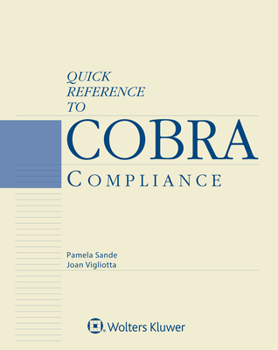 Paperback Quick Reference to Cobra Compliance: 2020 Edition Book