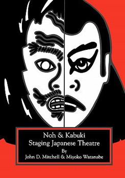 Paperback Staging Japanese Theatre: Noh and Kabuki. Book