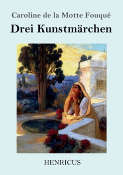 Paperback Drei Kunstmärchen [German] Book