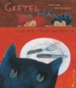 Gretel und Hänsel und die Hexe im Wald