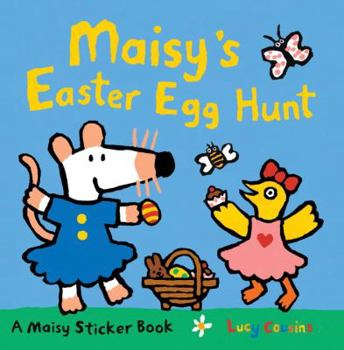 Maisy's Easter Egg Hunt: A Sticker Book - Book  of the Maisy