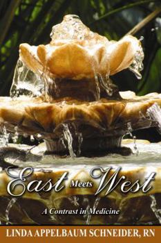 Paperback East Meets West: A Contrast in Medicine Book