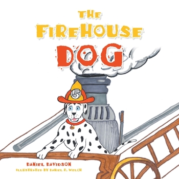 Paperback The Firehouse Dog Book