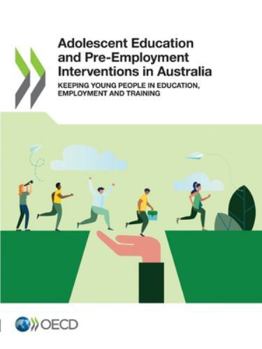Paperback Adolescent Education and Pre-Employment Interventions in Australia Book