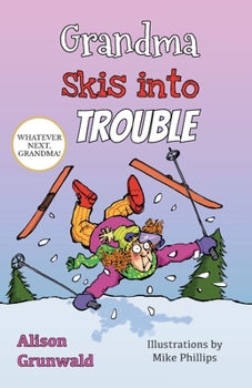 Paperback Grandma Skis into Trouble Book
