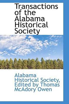 Paperback Transactions of the Alabama Historical Society Book