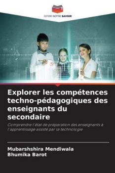 Paperback Explorer les compétences techno-pédagogiques des enseignants du secondaire [French] Book