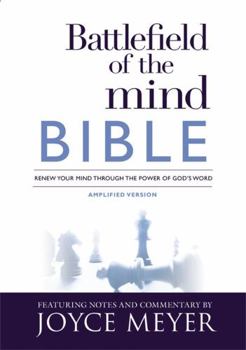 Hardcover Battlefield of the Mind Bible: Renew Your Mind Through the Power of God's Word Book