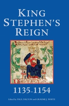 Hardcover King Stephen's Reign (1135-1154) Book