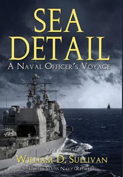 Hardcover Sea Detail: A Naval Officer's Voyage Book