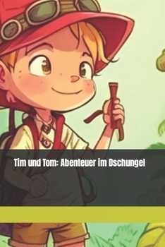 Paperback Tim und Tom: Abenteuer im Dschungel [German] Book
