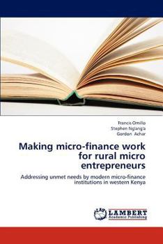 Paperback Making Micro-Finance Work for Rural Micro Entrepreneurs Book